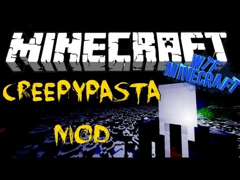 Minecraft - CreepyPasta Mod Demonstration