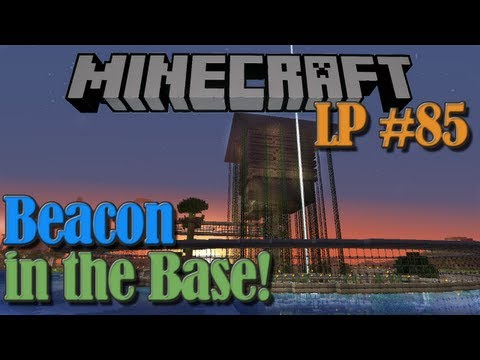 Beacon in the Base! - Minecraft LP #85